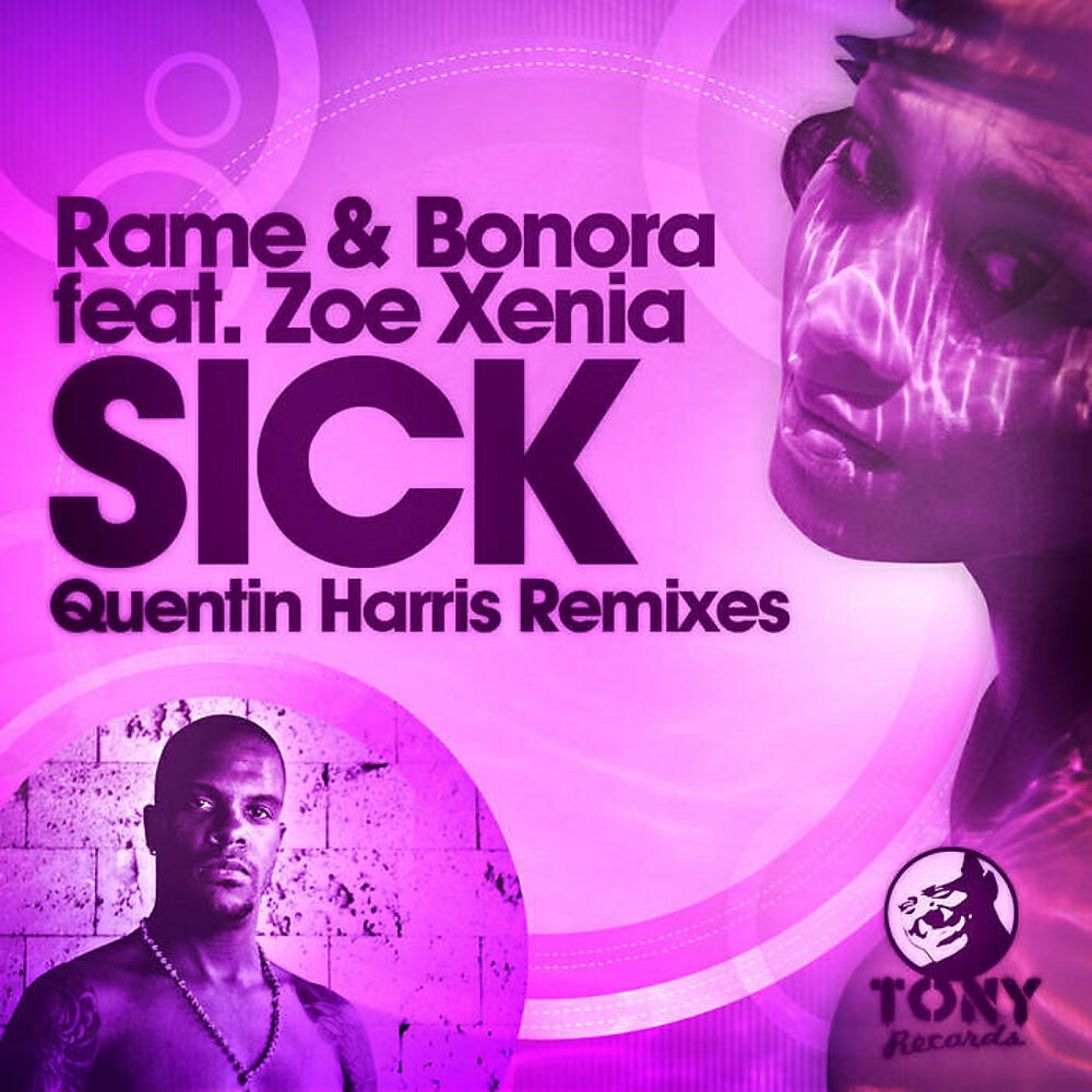 Релиз Sick (Quentin Harris Remixes)