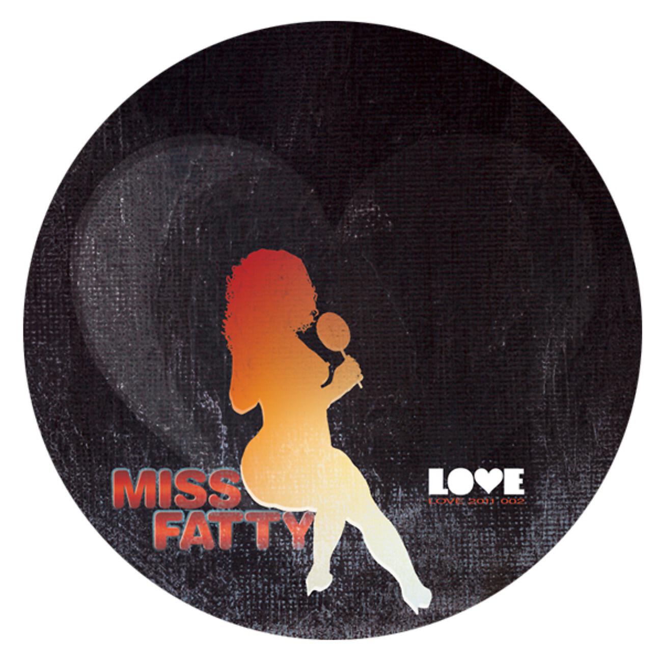 Постер альбома Miss Fatty