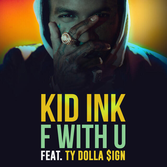 Постер альбома F With U (feat. Ty Dolla $ign) (feat. Ty Dolla $ign)