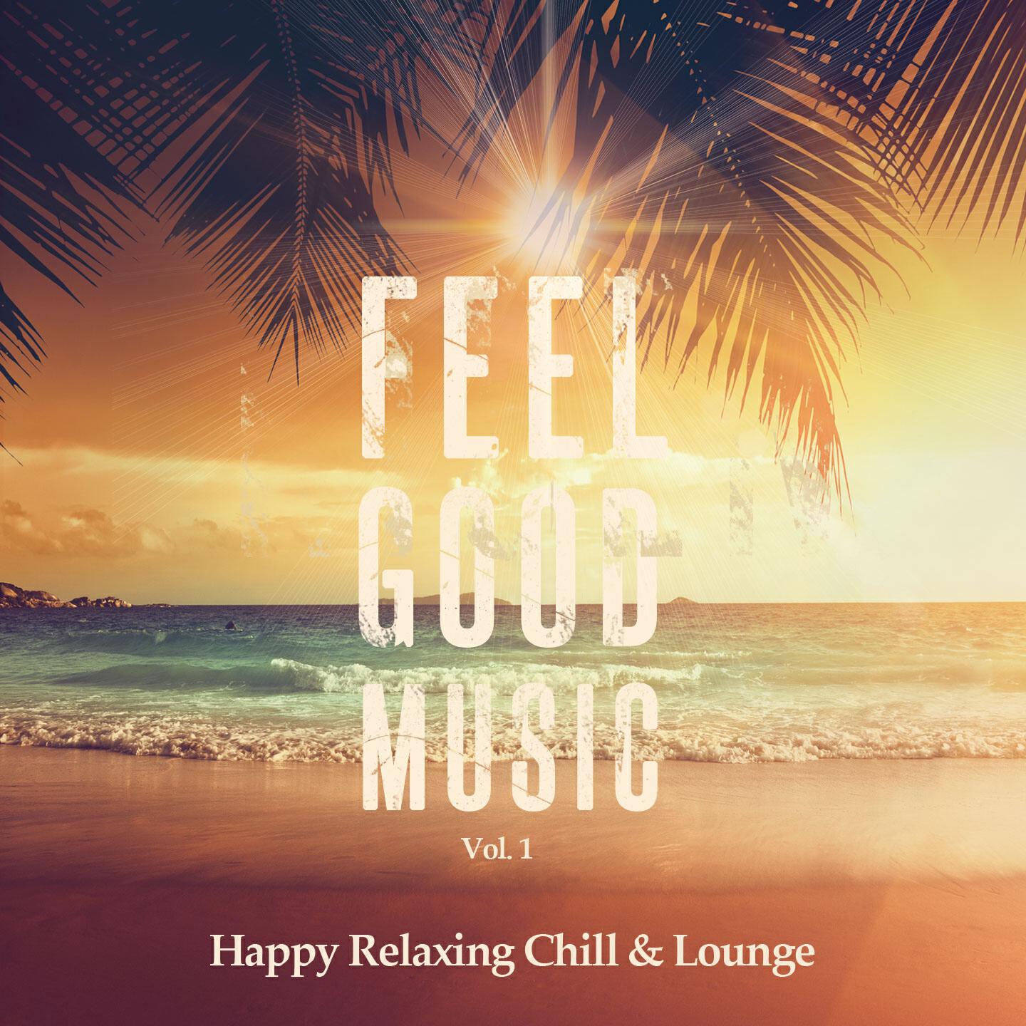 Релиз Feel Good Music, Vol. 1