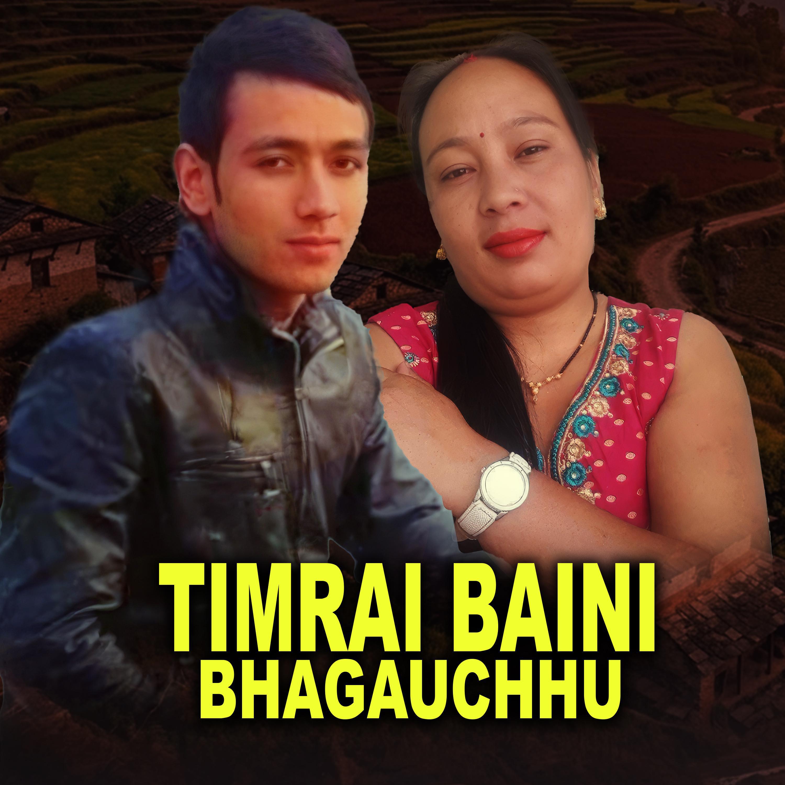 Релиз Timrai Baini Bhagauchhu