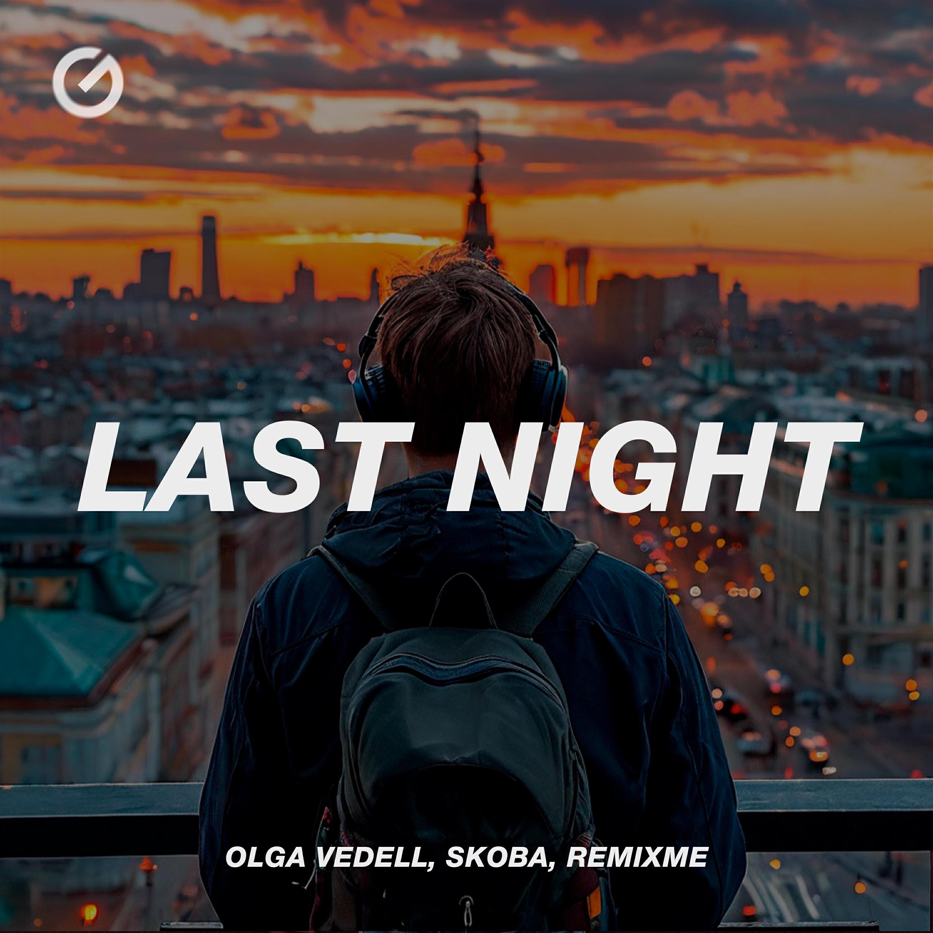 Релиз Last Night