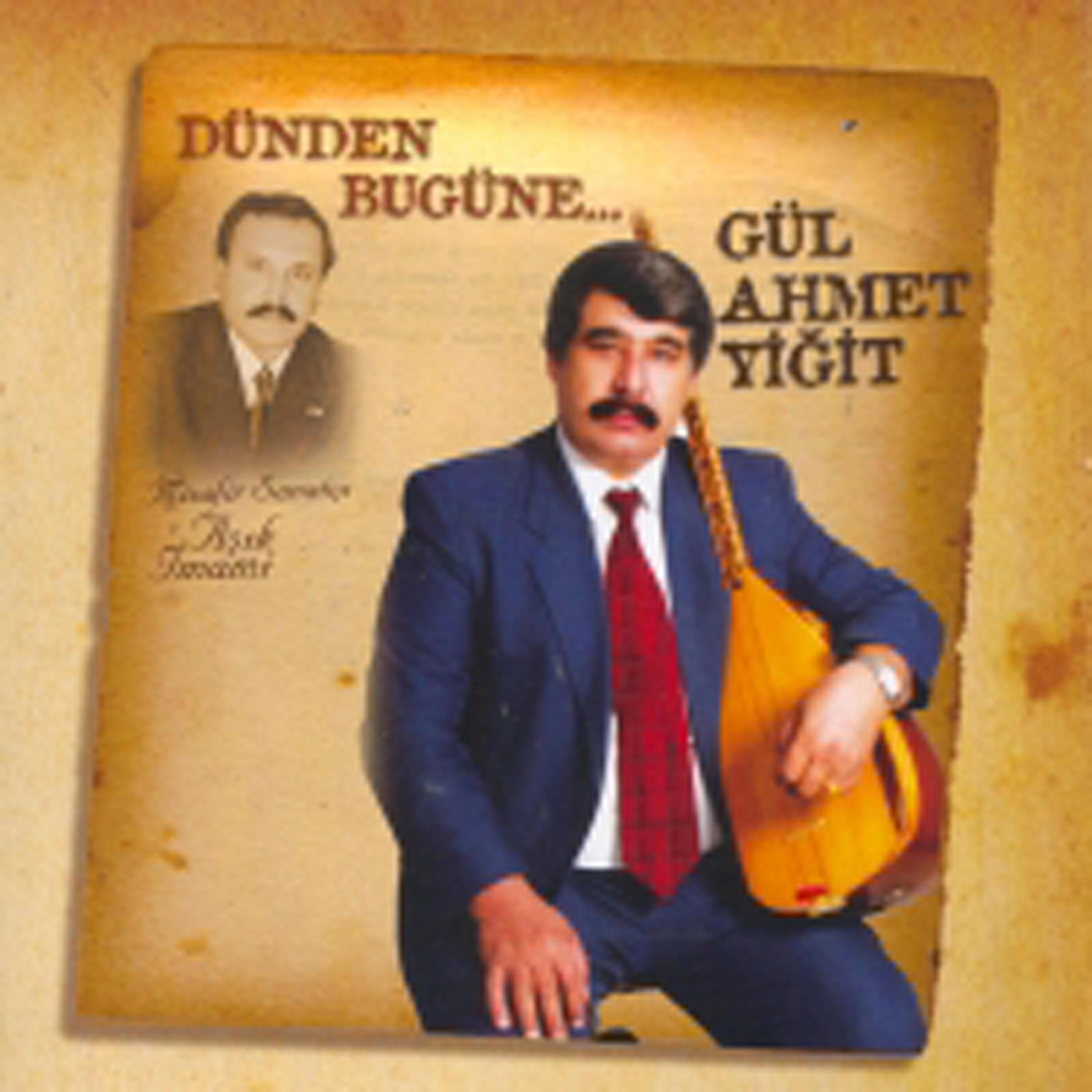 Релиз Dünden Bugüne Gül Ahmet Yigit