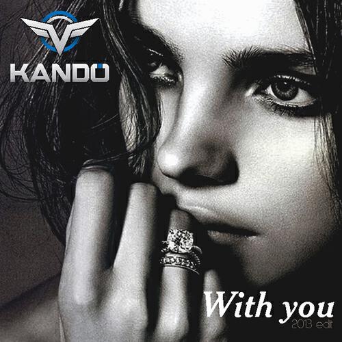 Релиз With You (2013 Edit)