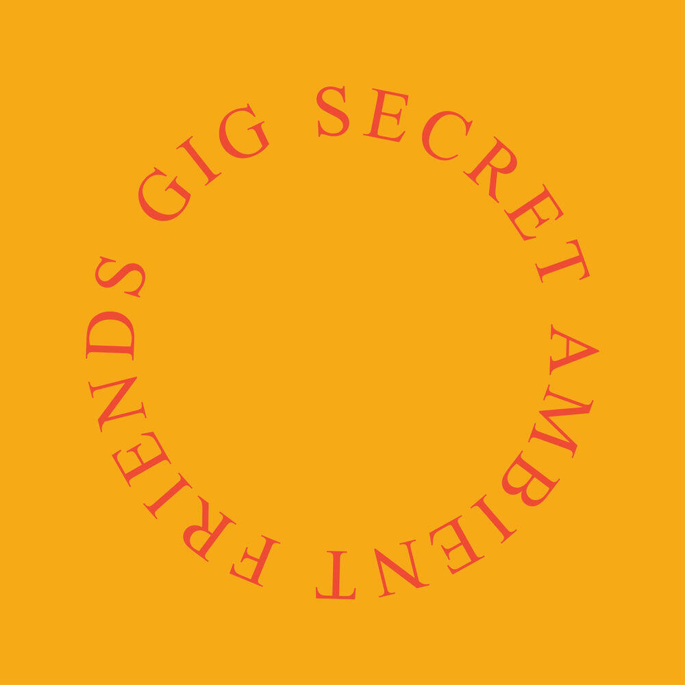 Релиз Secret Ambient Friends Gig