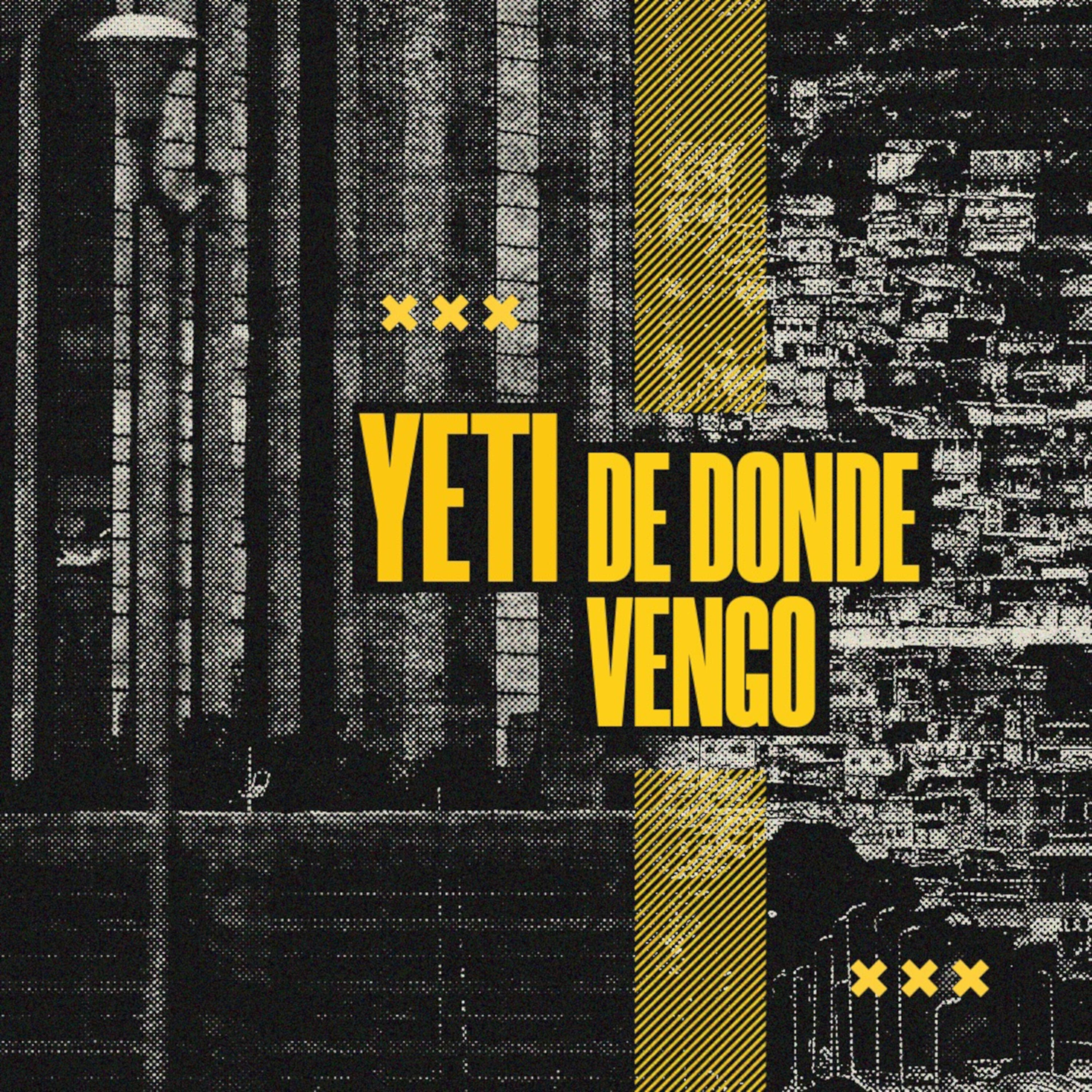 Скачать песню Yeti - De Donde Vengo бесплатно в MP3 для Android и iOS