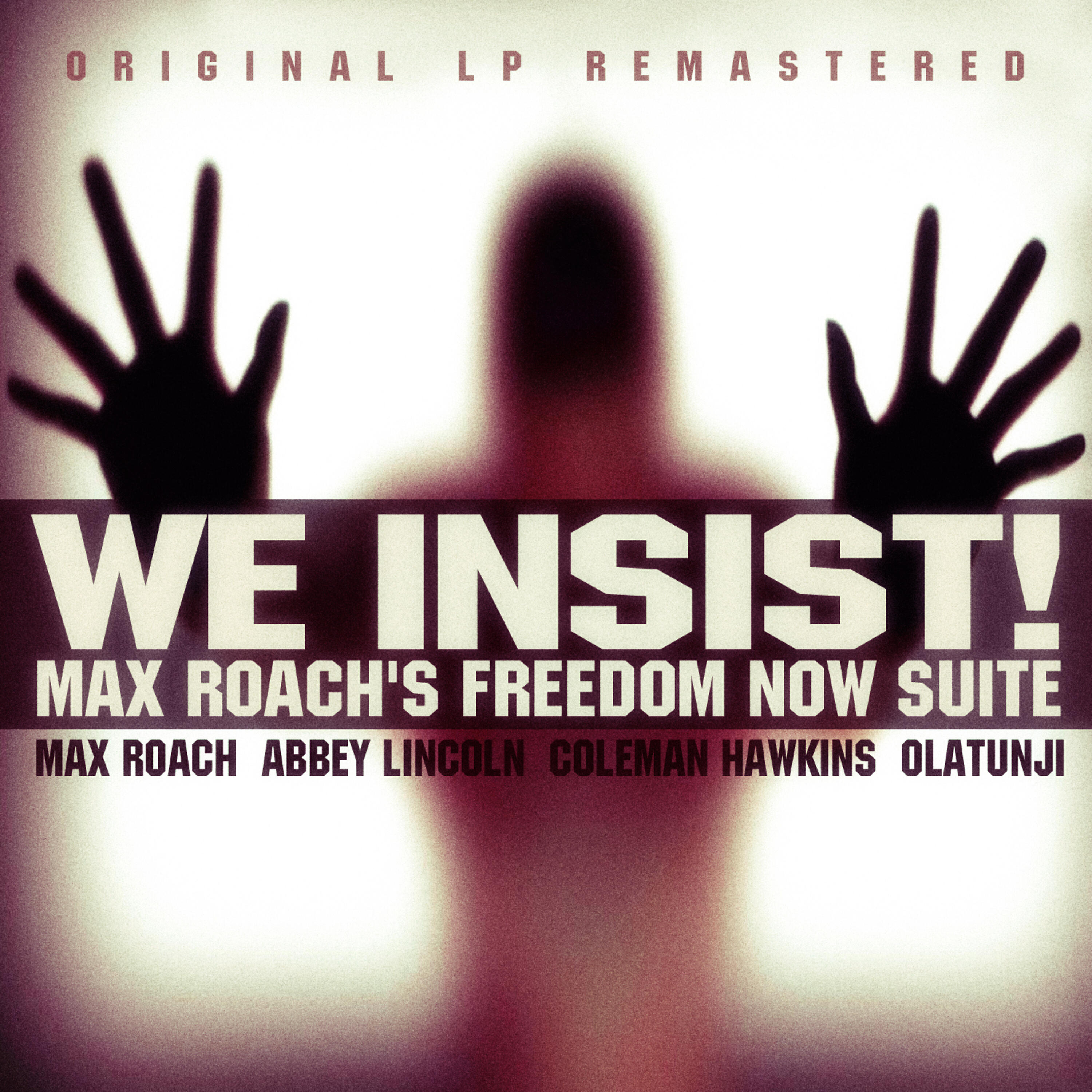 Релиз We Insist! Max Roach's Freedom Now Suite