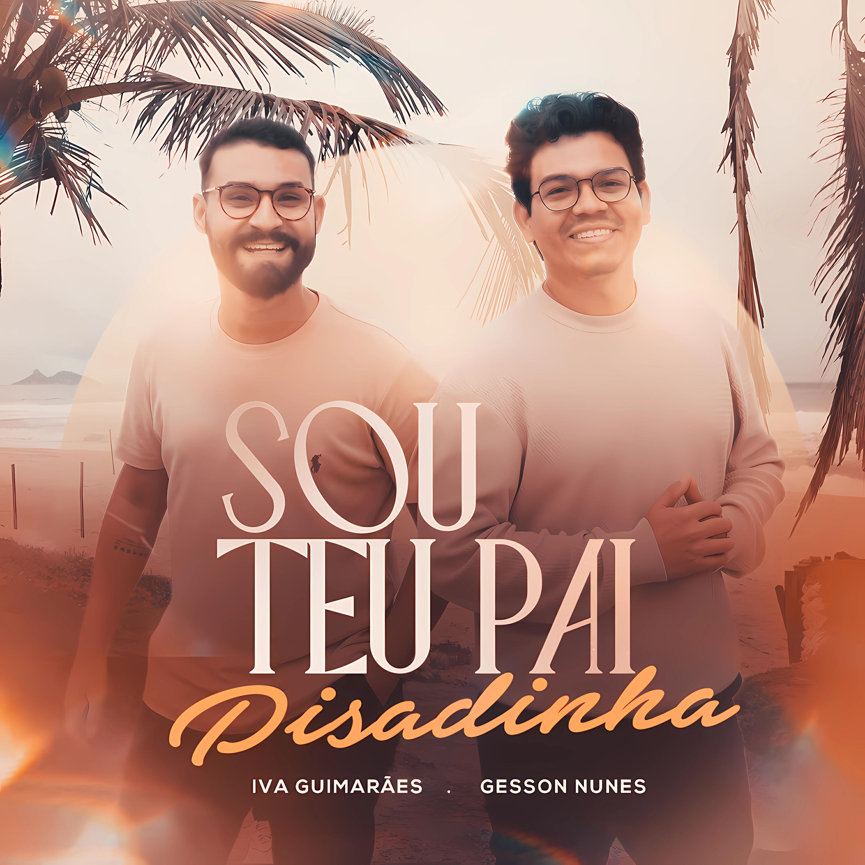 Релиз Sou Teu Pai - Pisadinha