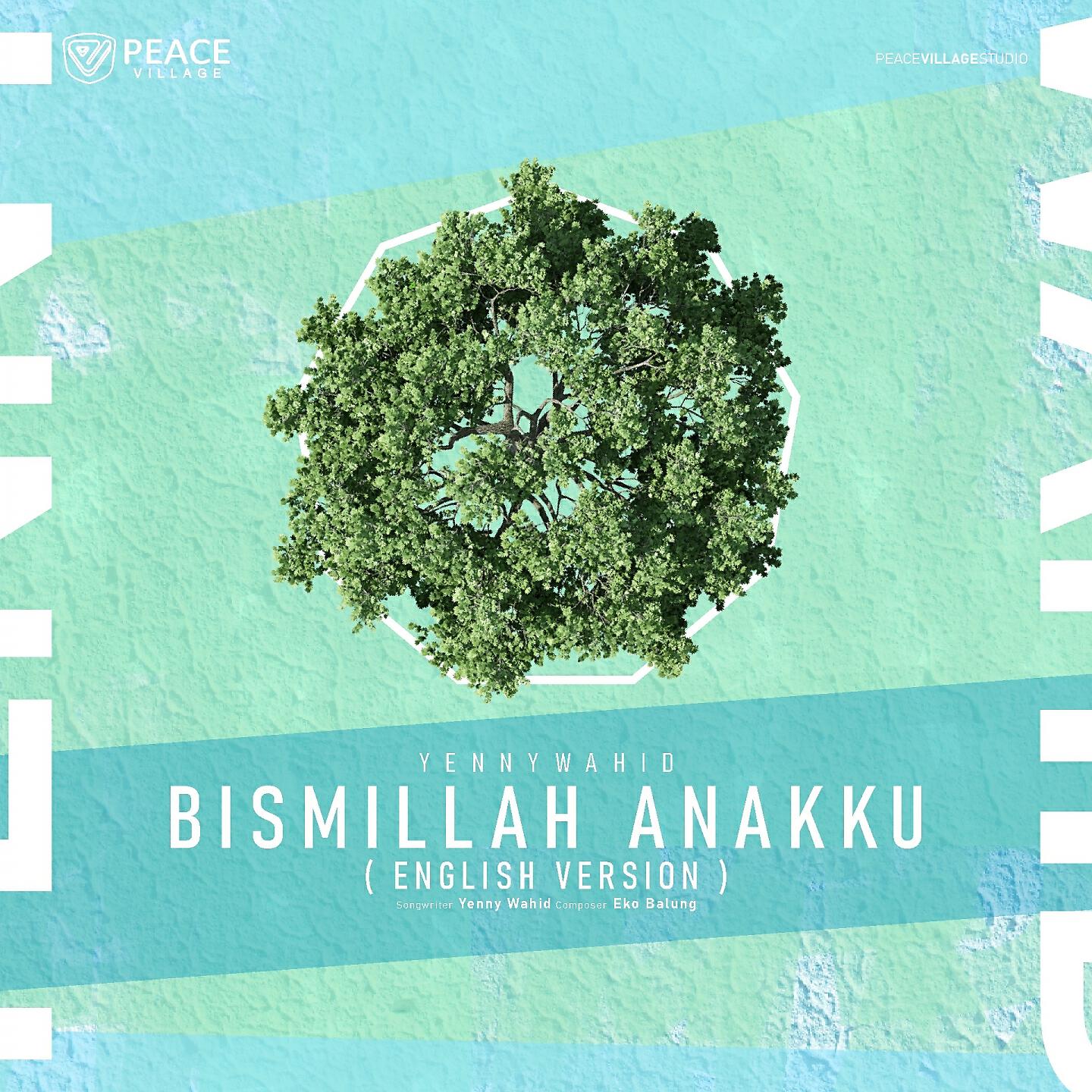 Релиз Bismillah Anakku (English)