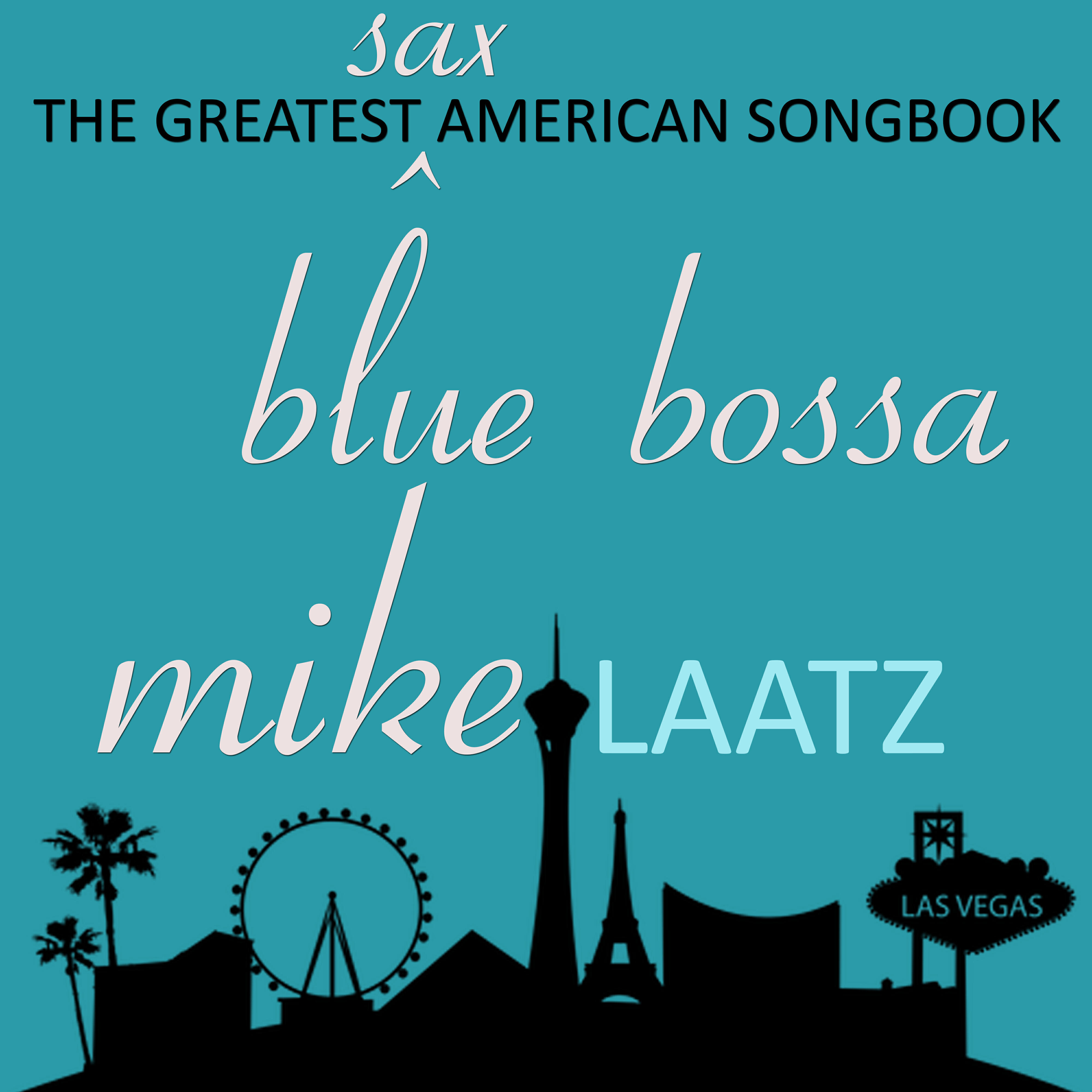 Релиз The Great Sax American Songbook - Blue Bossa
