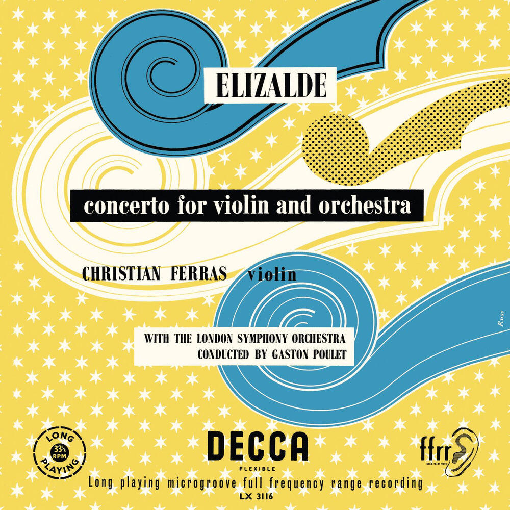 Релиз Elizalde: Violin Concerto; Encores (various) [Christian Ferras Edition, Vol. 1]