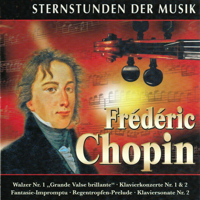 Релиз Sternstunden der Musik: Frédéric Chopin