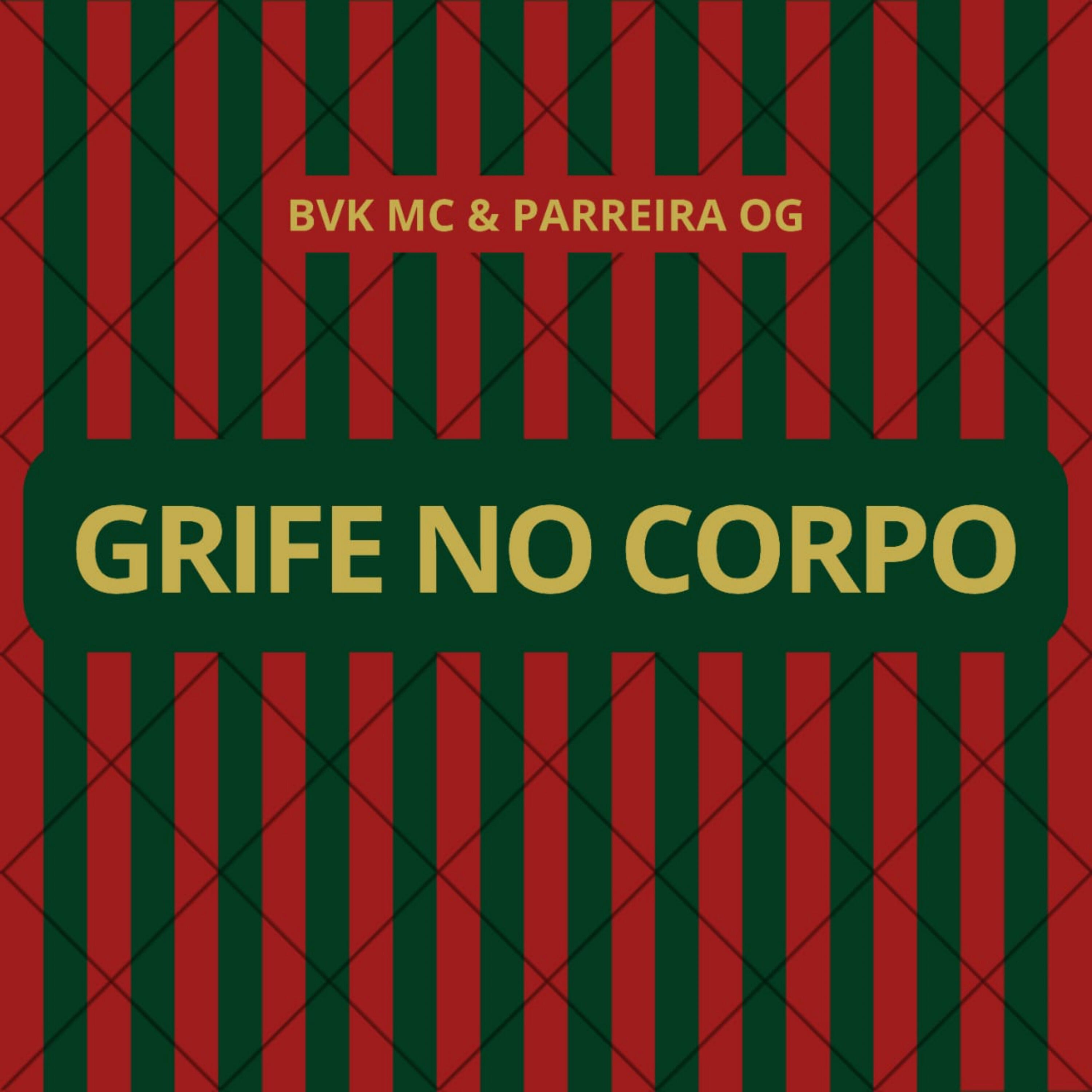 Релиз Grife no Corpo