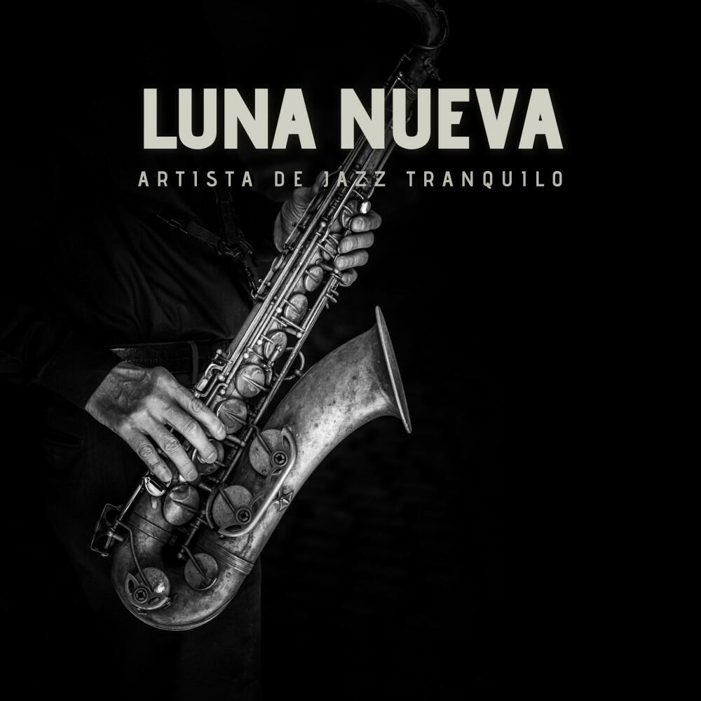 Релиз Luna Nueva: Jazz Suave para Relajarse