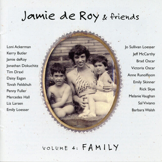 Релиз Jamie deRoy & Friends, Vol. 4: Family